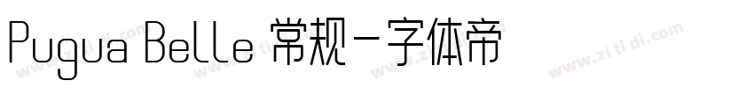 Pugua Belle 常规字体转换